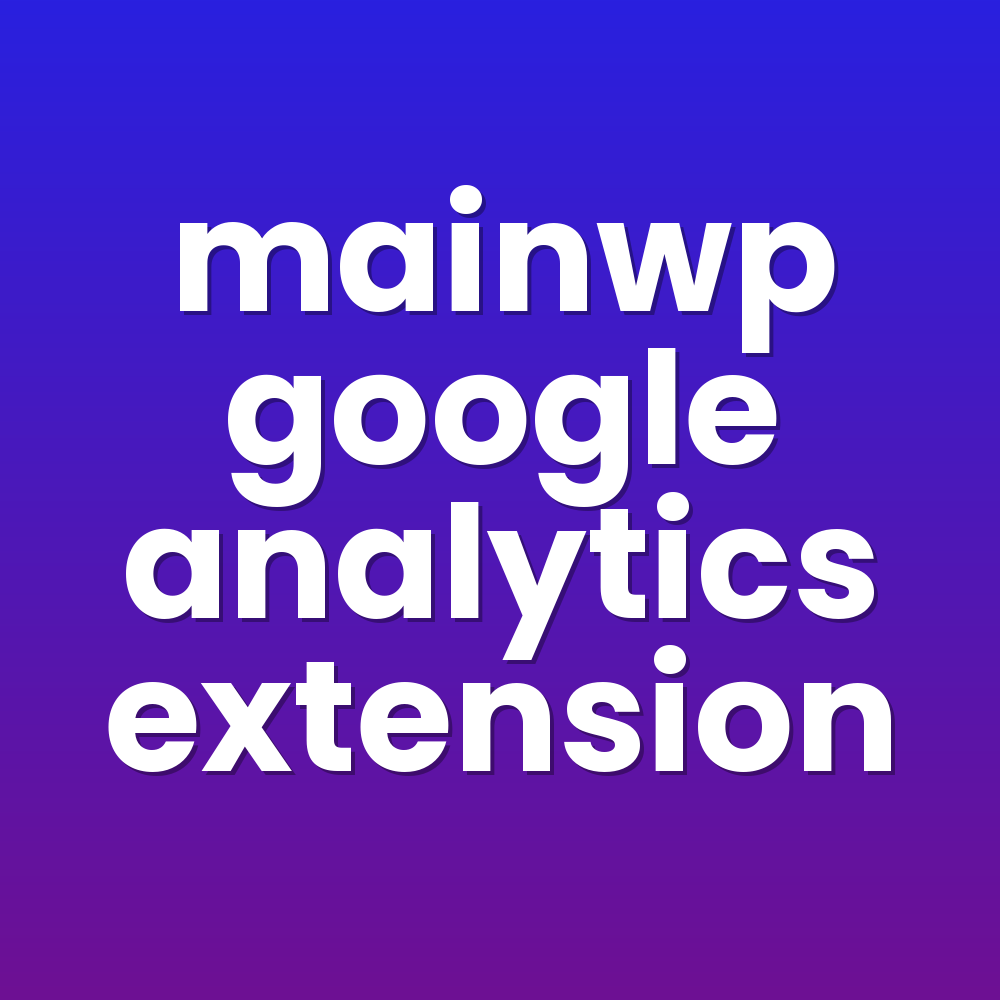 mainwp google analytics extension