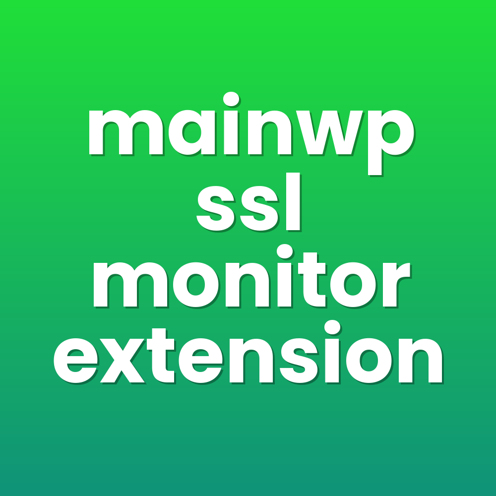 mainwp ssl monitor extension