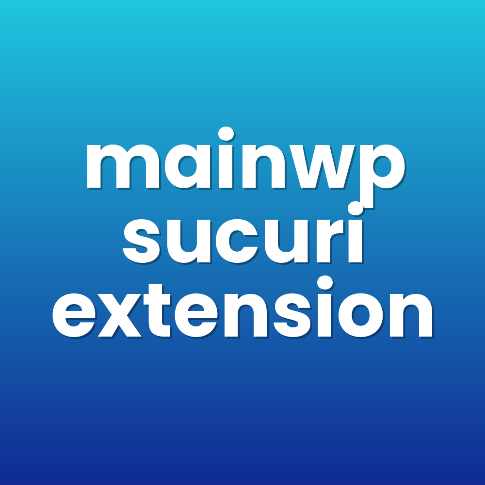 mainwp sucuri extension