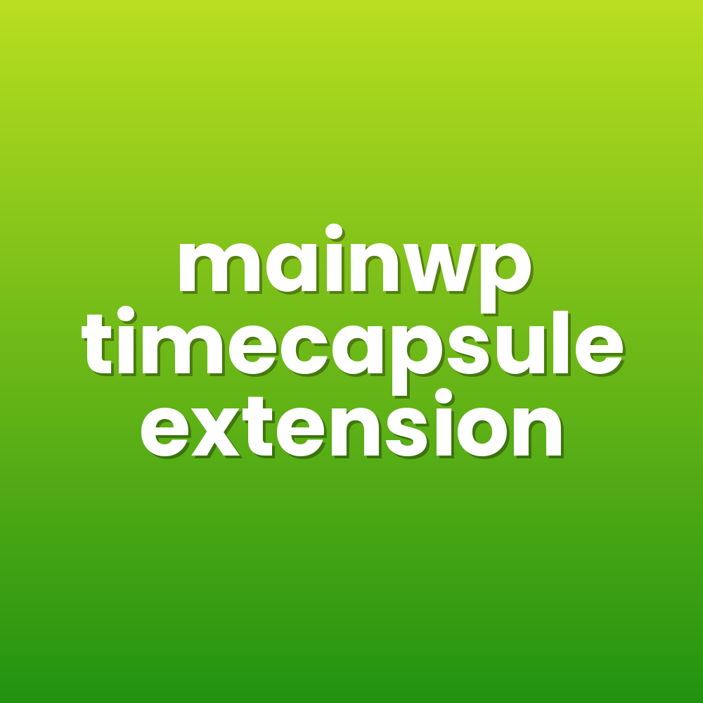 mainwp timecapsule extension