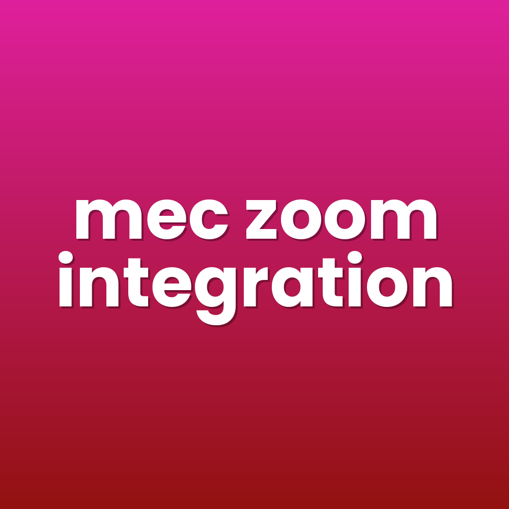mec zoom integration
