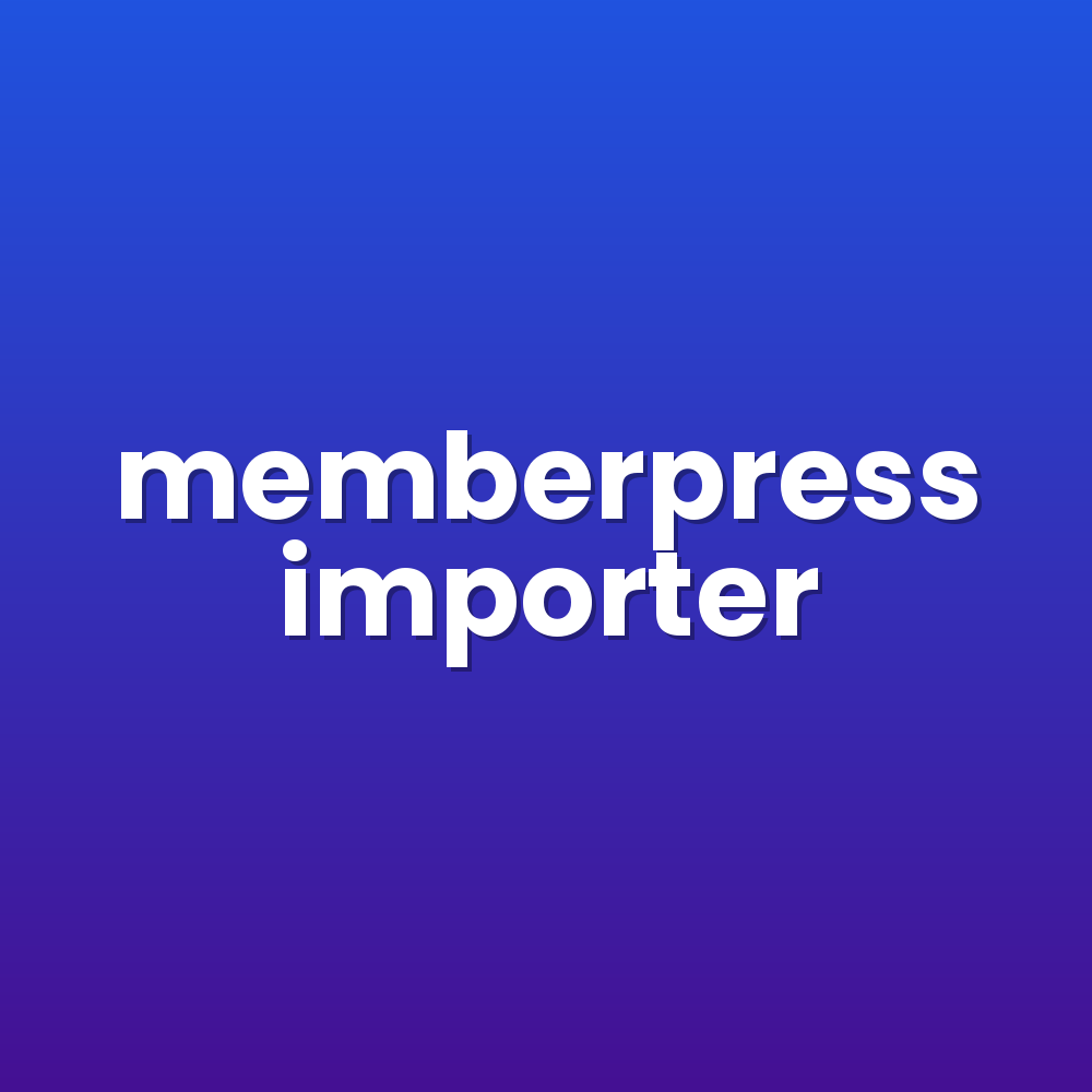 memberpress importer