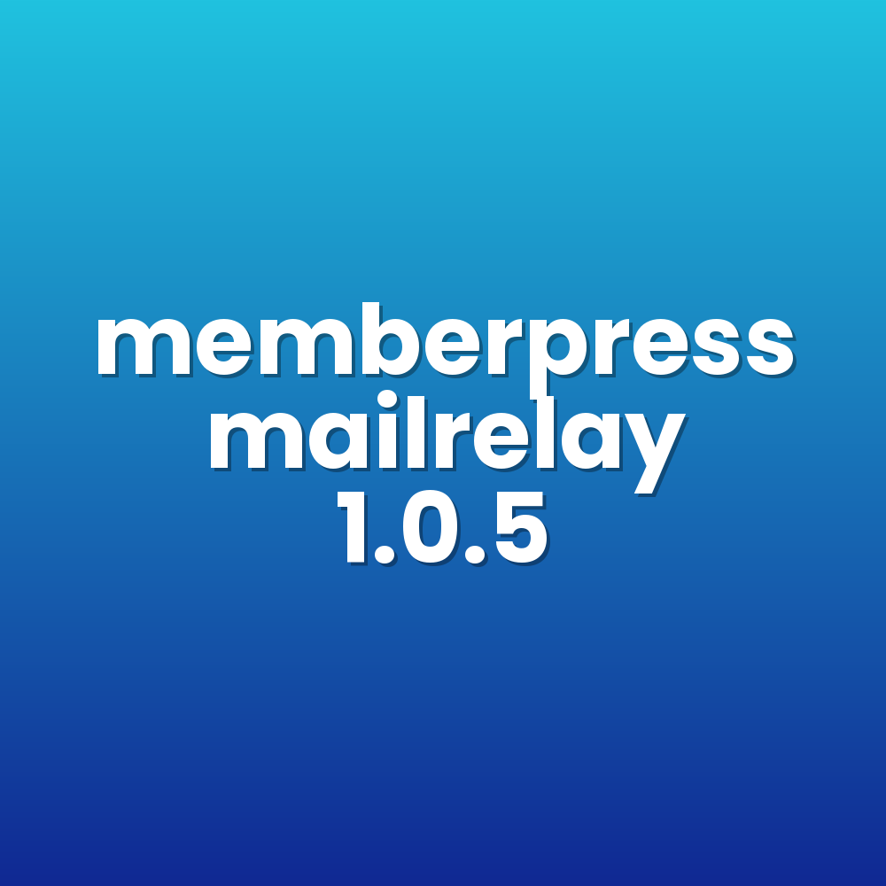 memberpress mailrelay 1.0.5