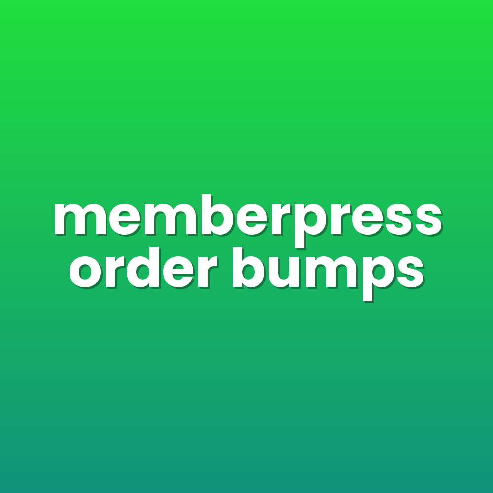 memberpress order bumps