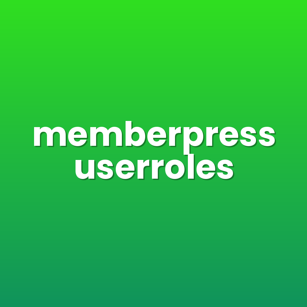 memberpress userroles