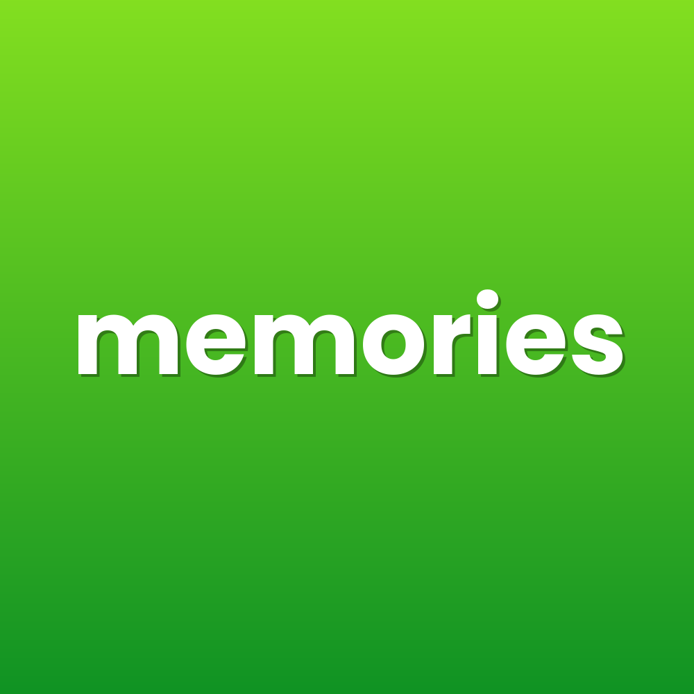 memories