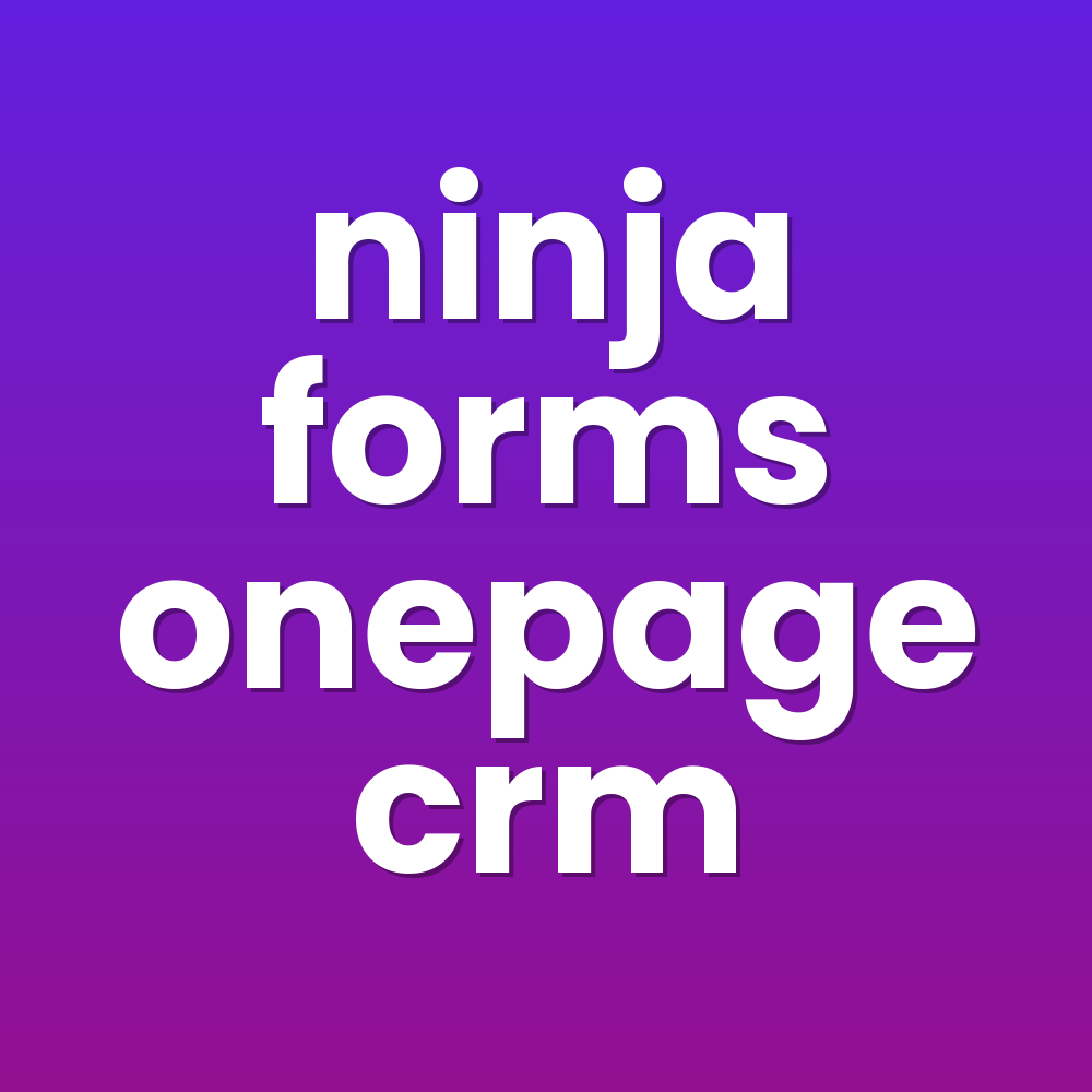 ninja forms onepage crm