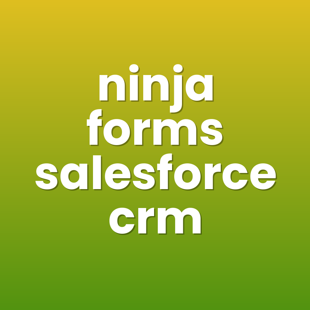 ninja forms salesforce crm