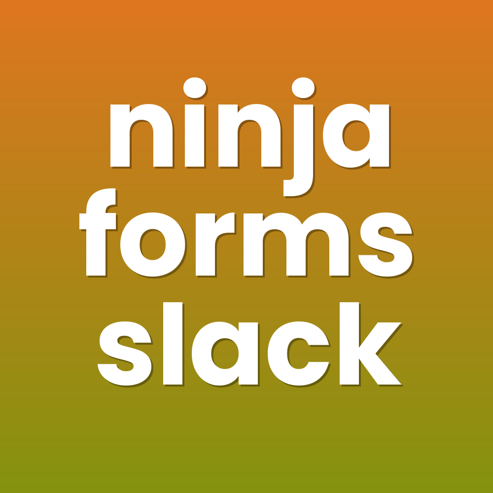 ninja forms slack