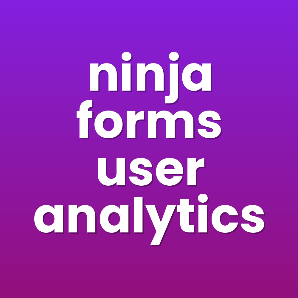ninja forms user analytics