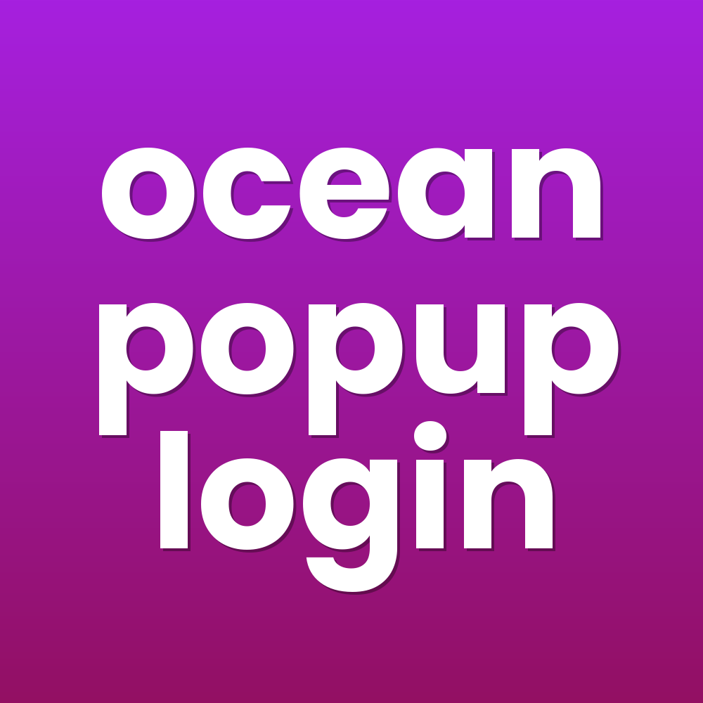 ocean popup login