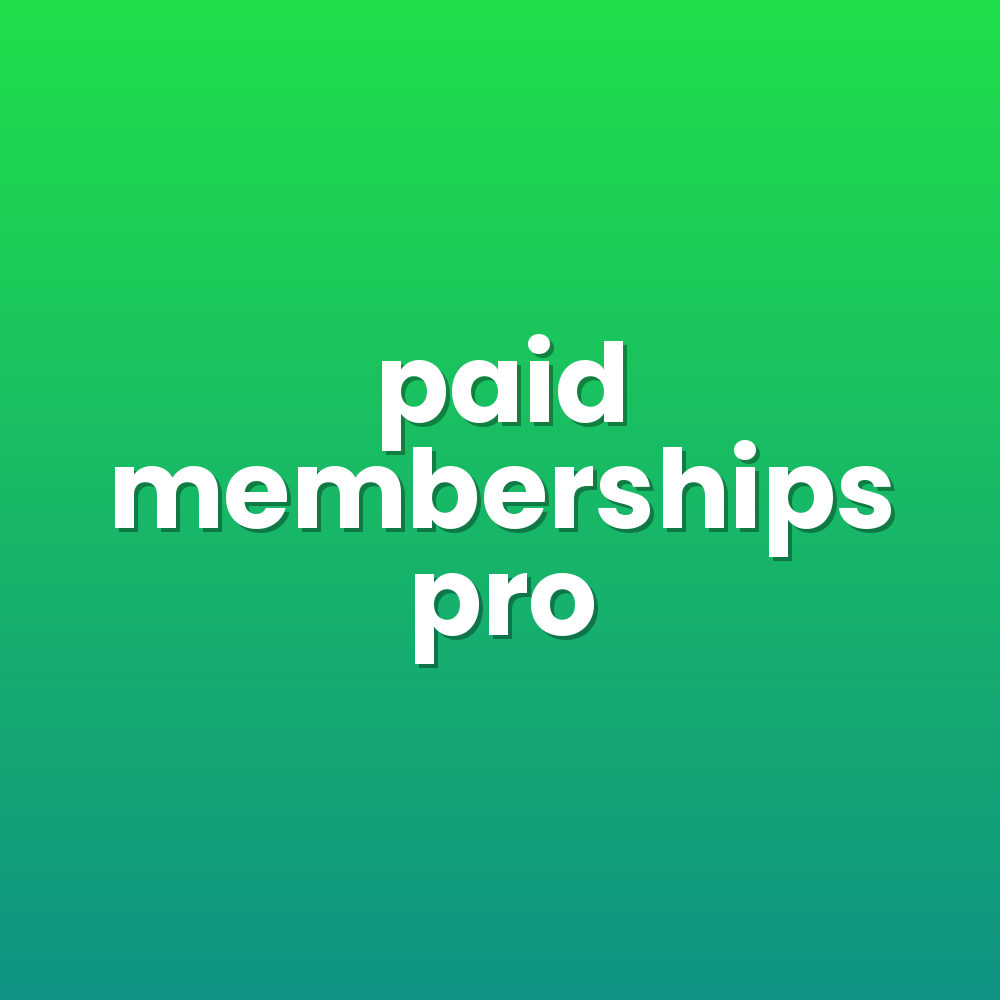 paid memberships pro