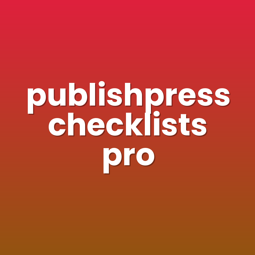 publishpress checklists pro
