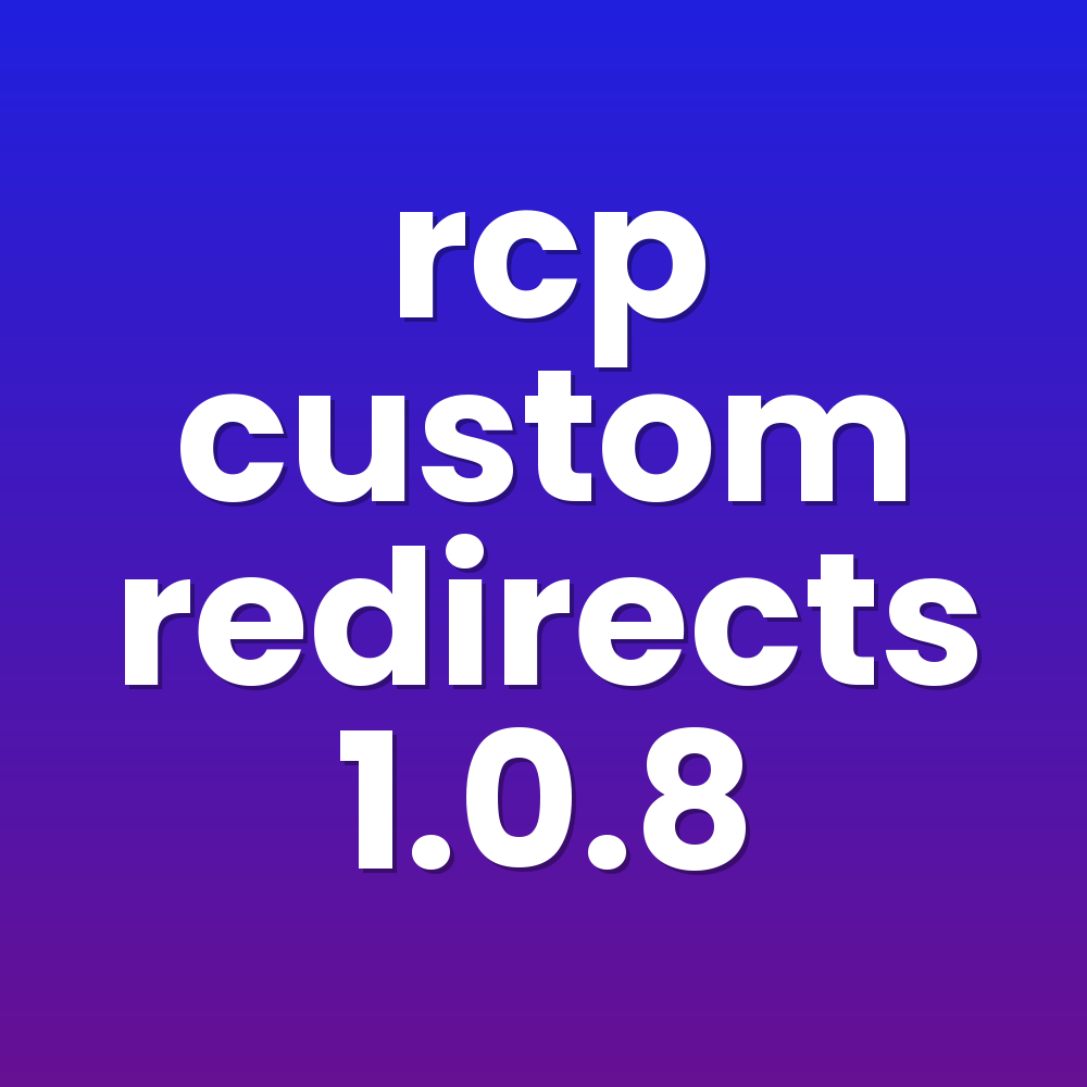 rcp custom redirects 1.0.8