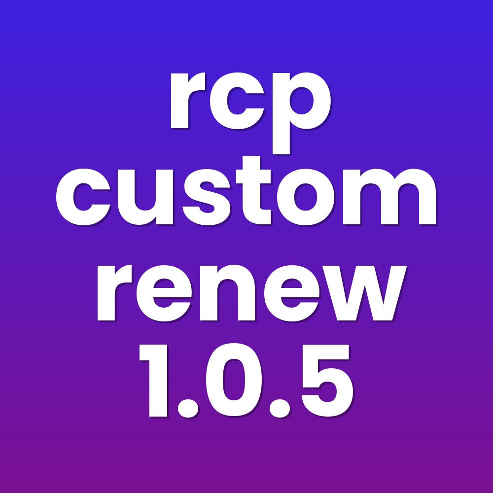 rcp custom renew 1.0.5