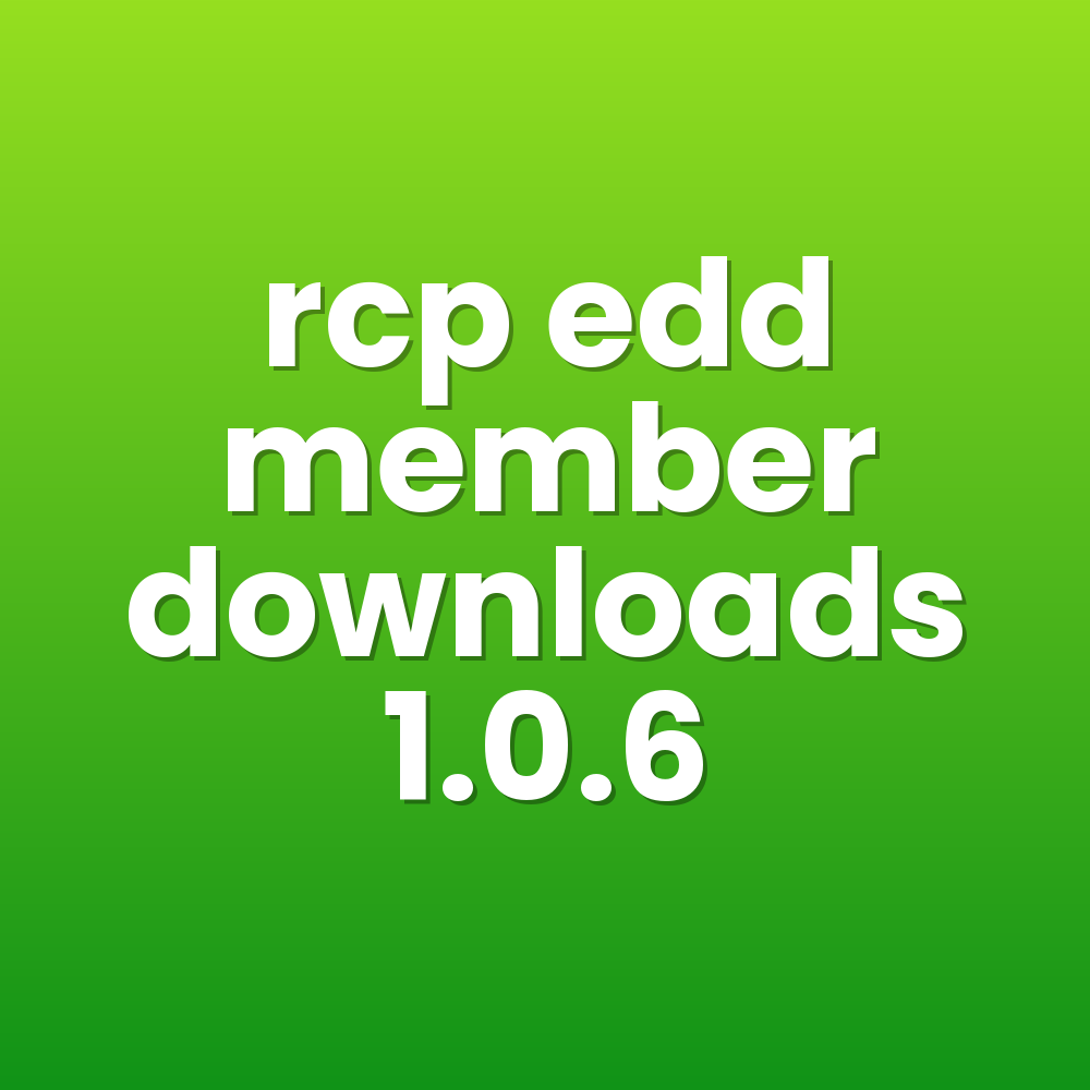 rcp edd member downloads 1.0.6