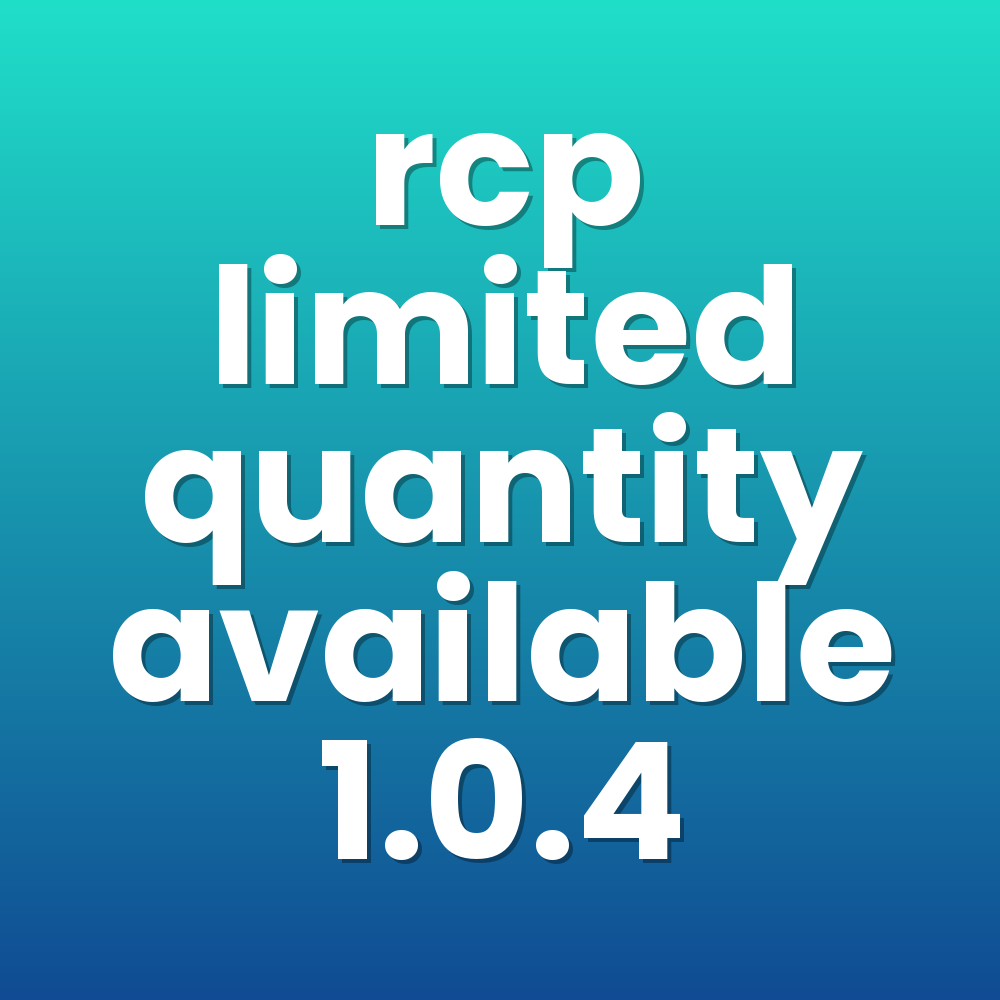 rcp limited quantity available 1.0.4