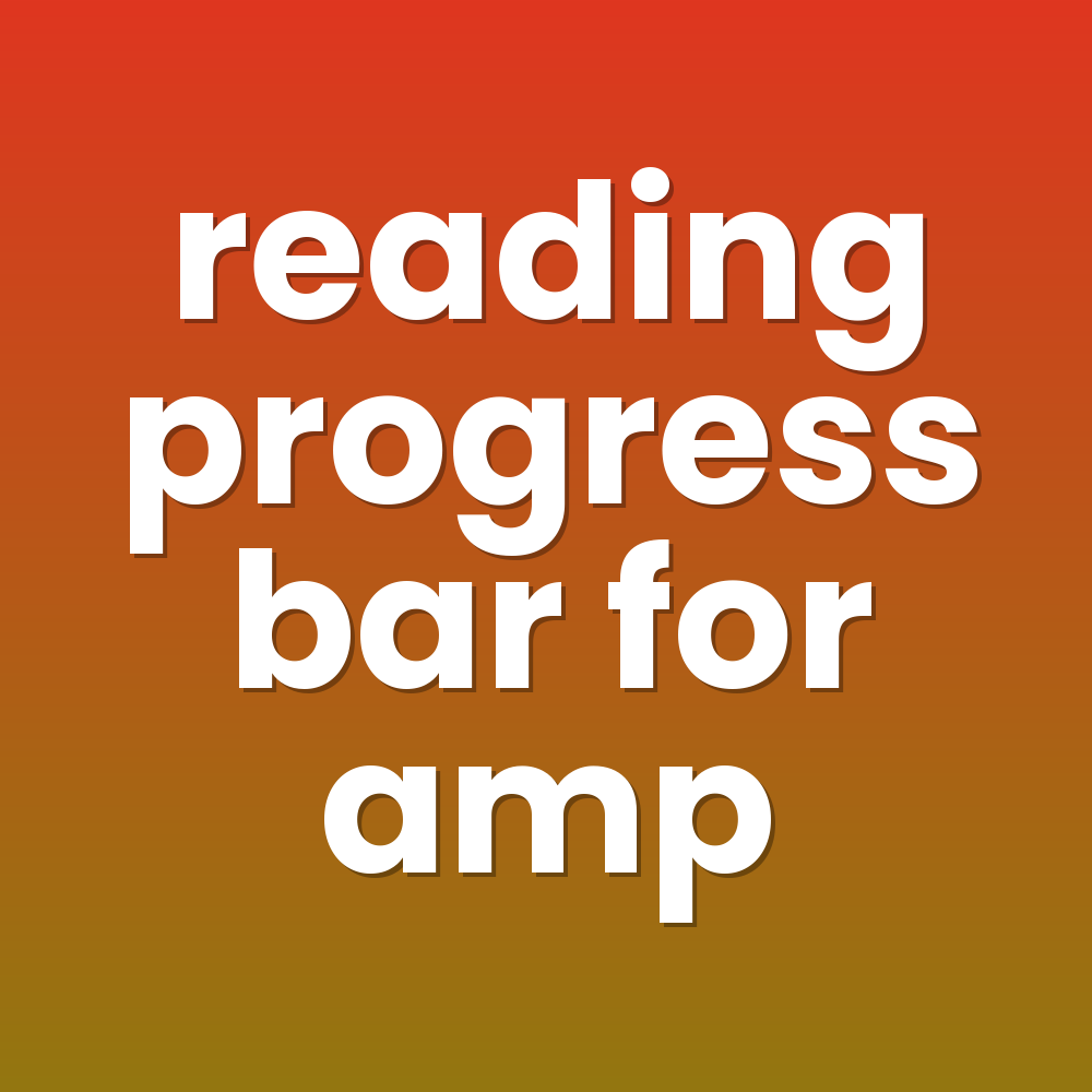 reading progress bar for amp