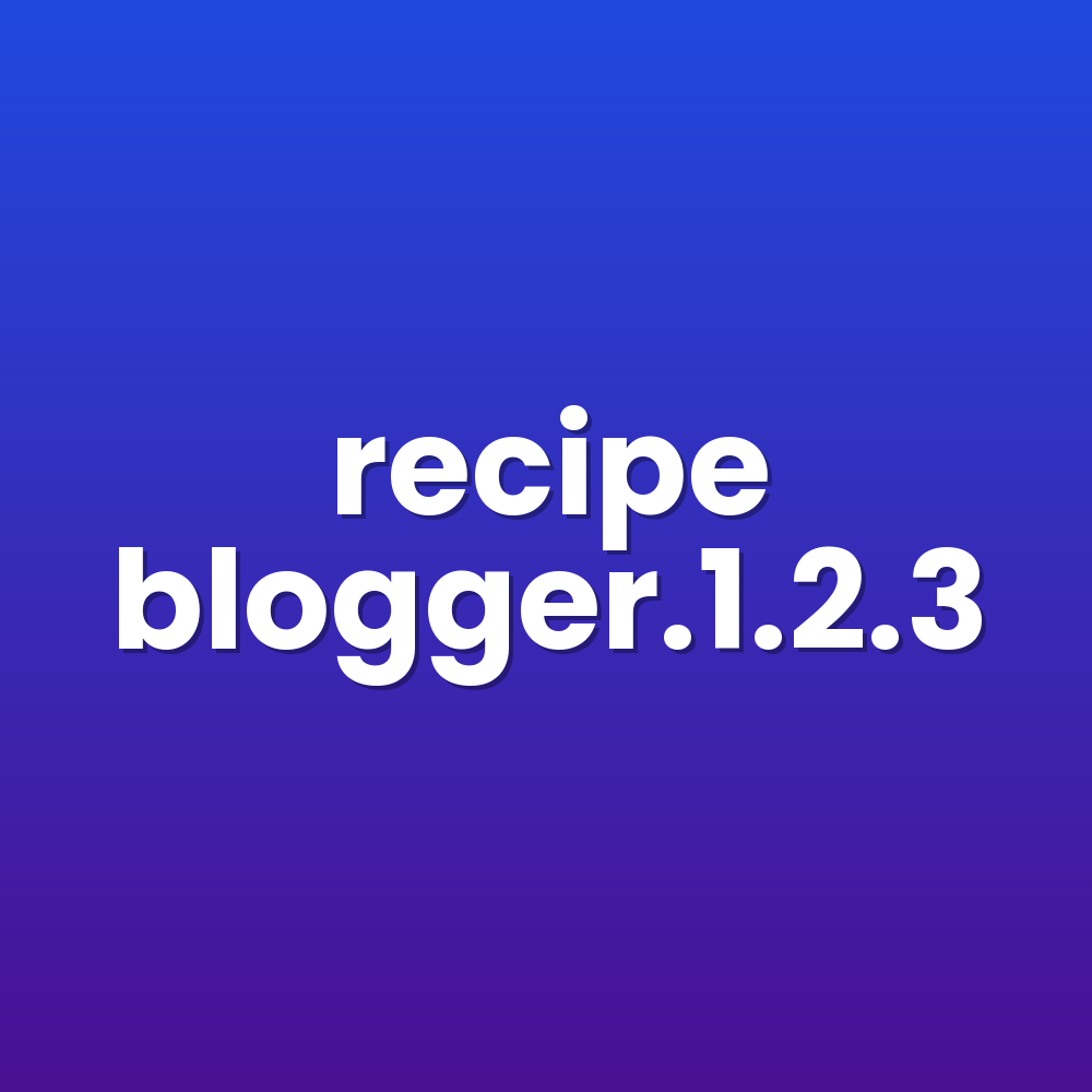 recipe blogger.1.2.3