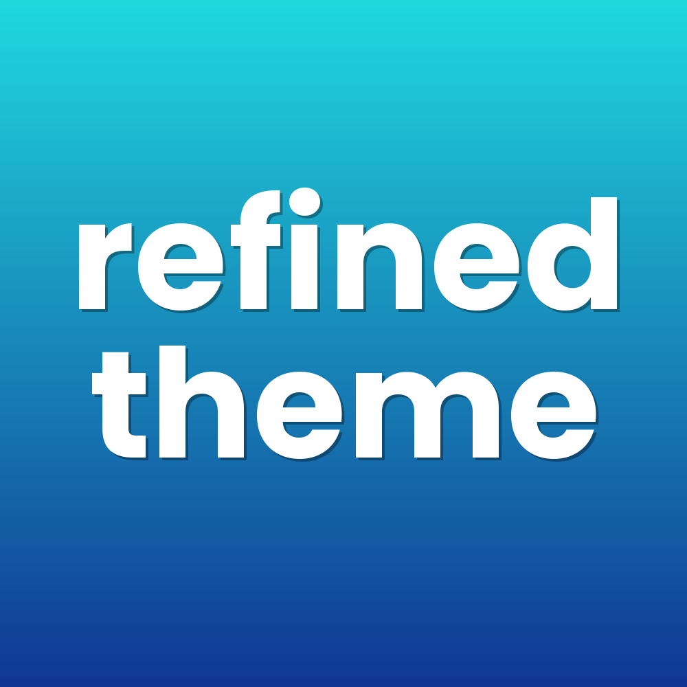 refined theme