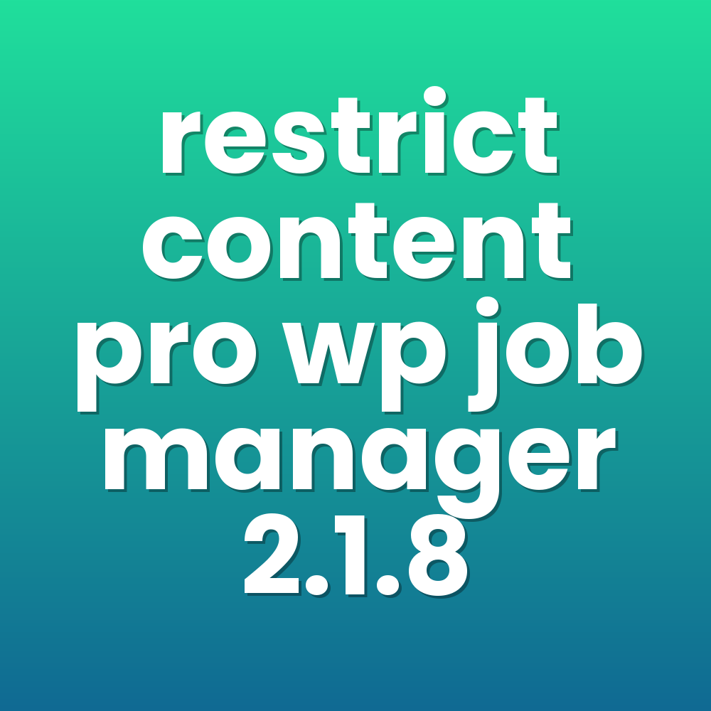 restrict content pro wp job manager 2.1.8