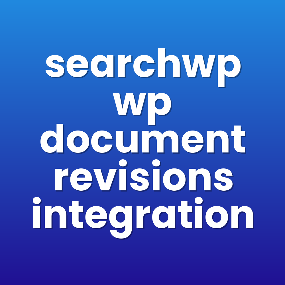 searchwp wp document revisions integration