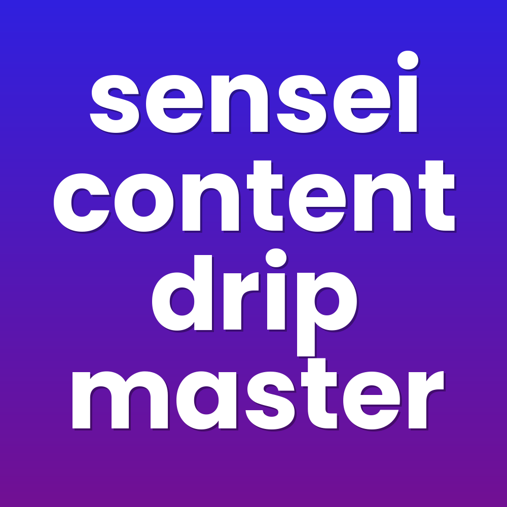 sensei content drip master