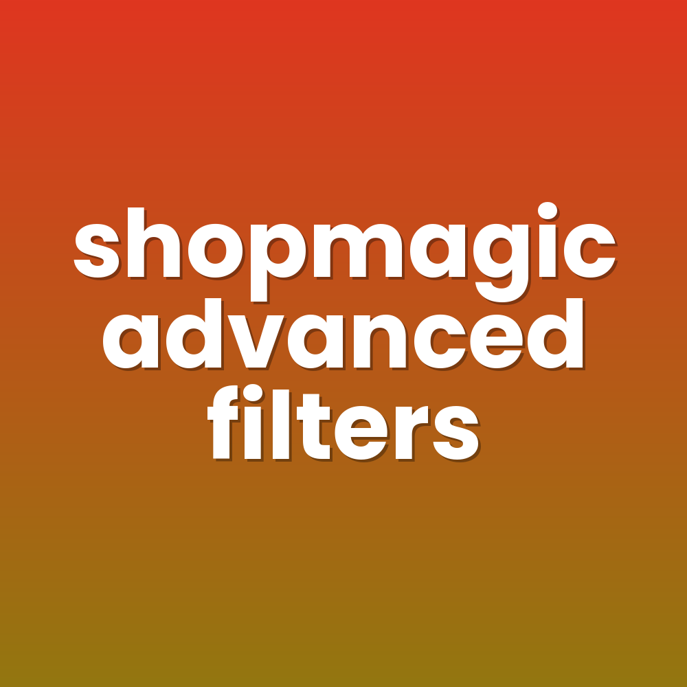 shopmagic advanced filters