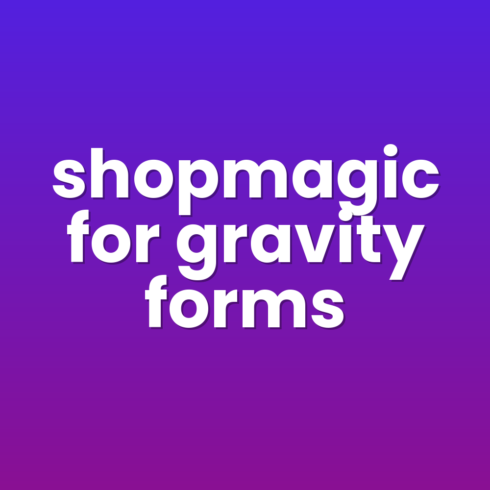 shopmagic for gravity forms