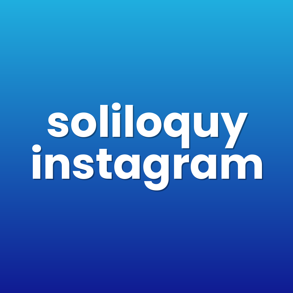 soliloquy instagram