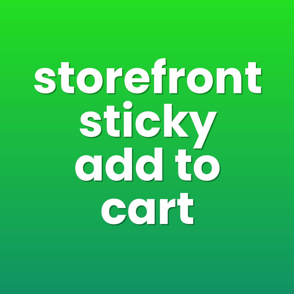 storefront sticky add to cart