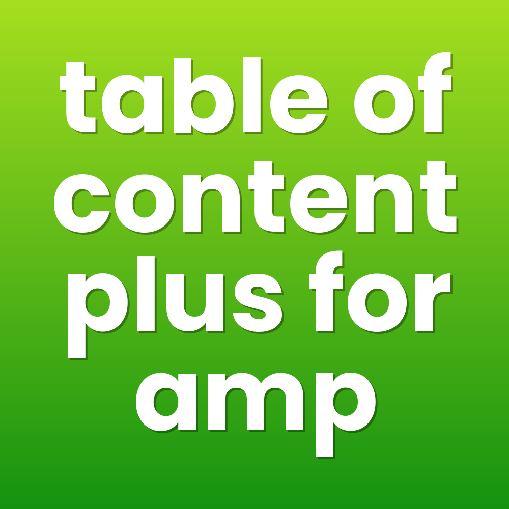 table of content plus for amp