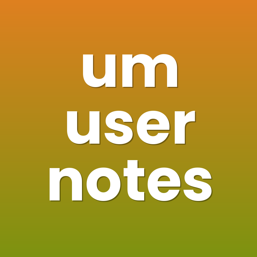 um user notes