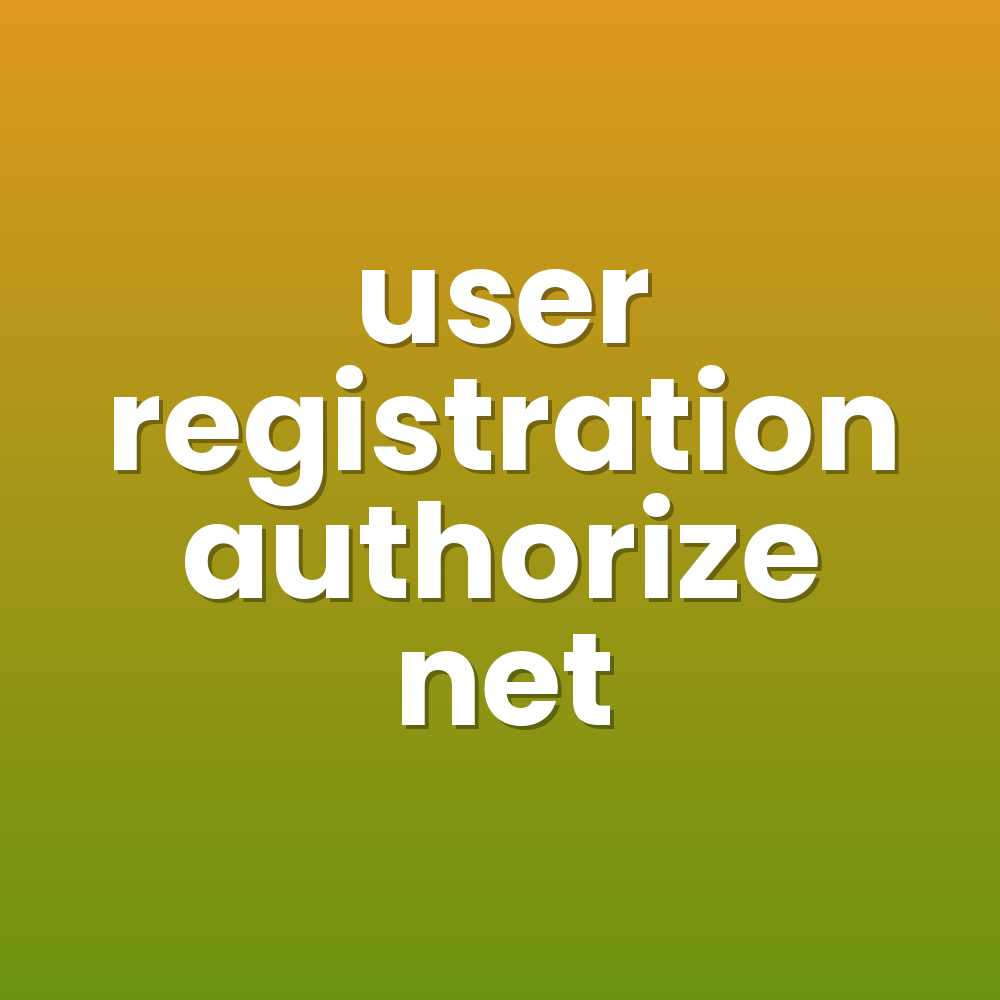 user registration authorize net