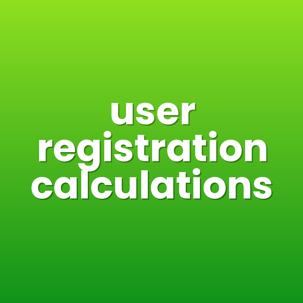 user registration calculations