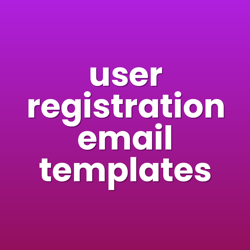 user registration email templates