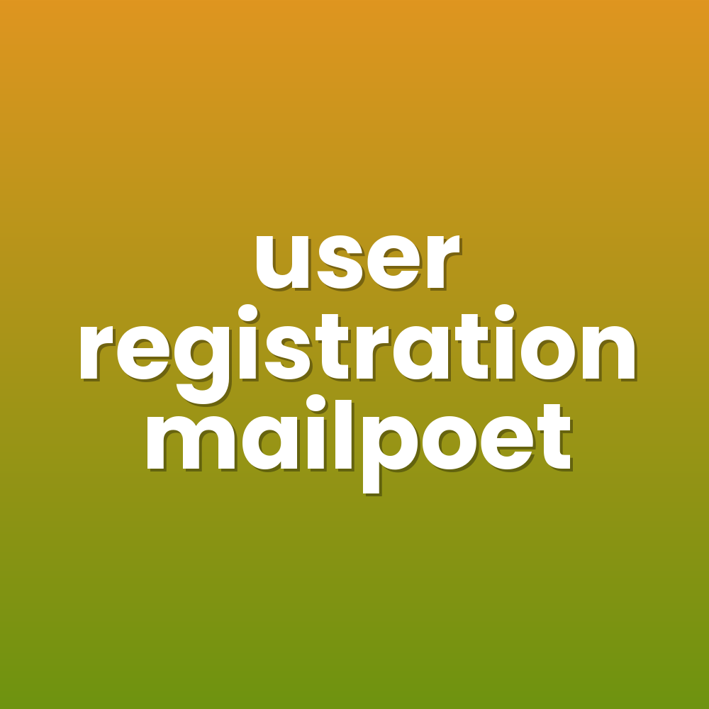 user registration mailpoet