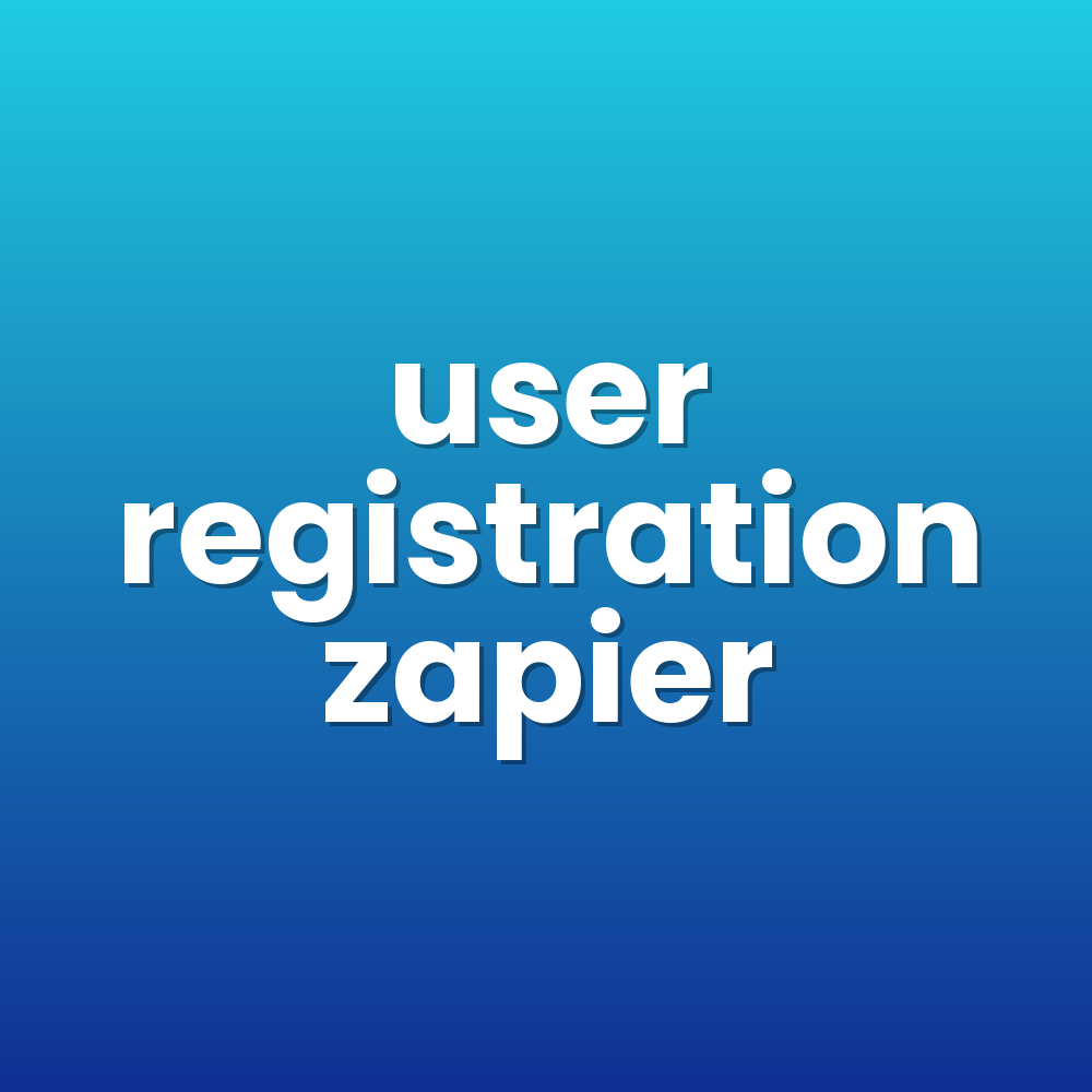 user registration zapier