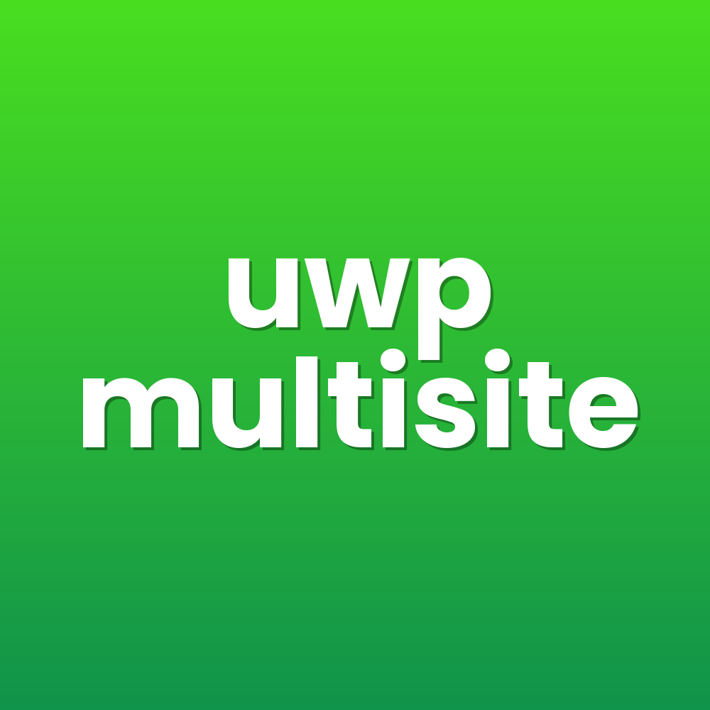 uwp multisite