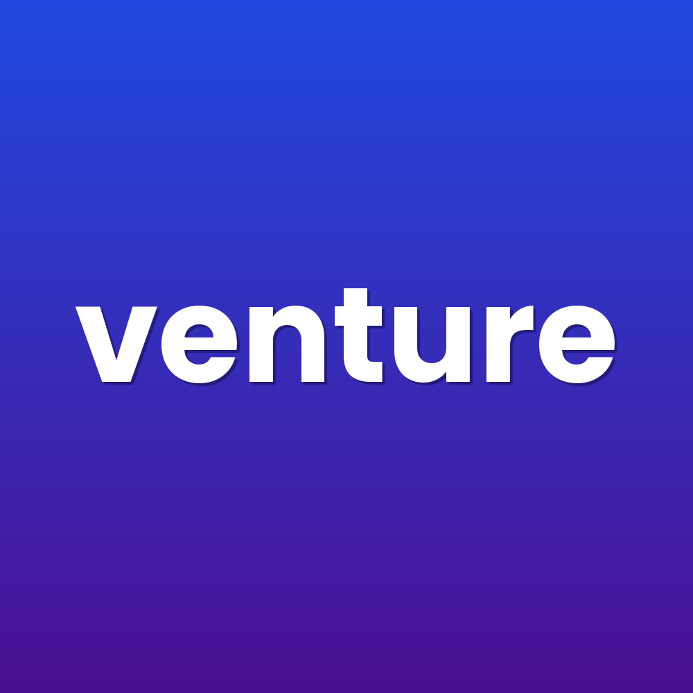 venture