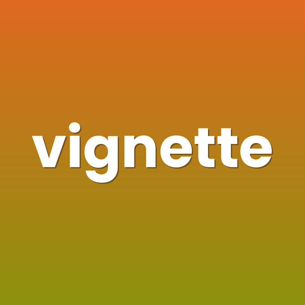 vignette