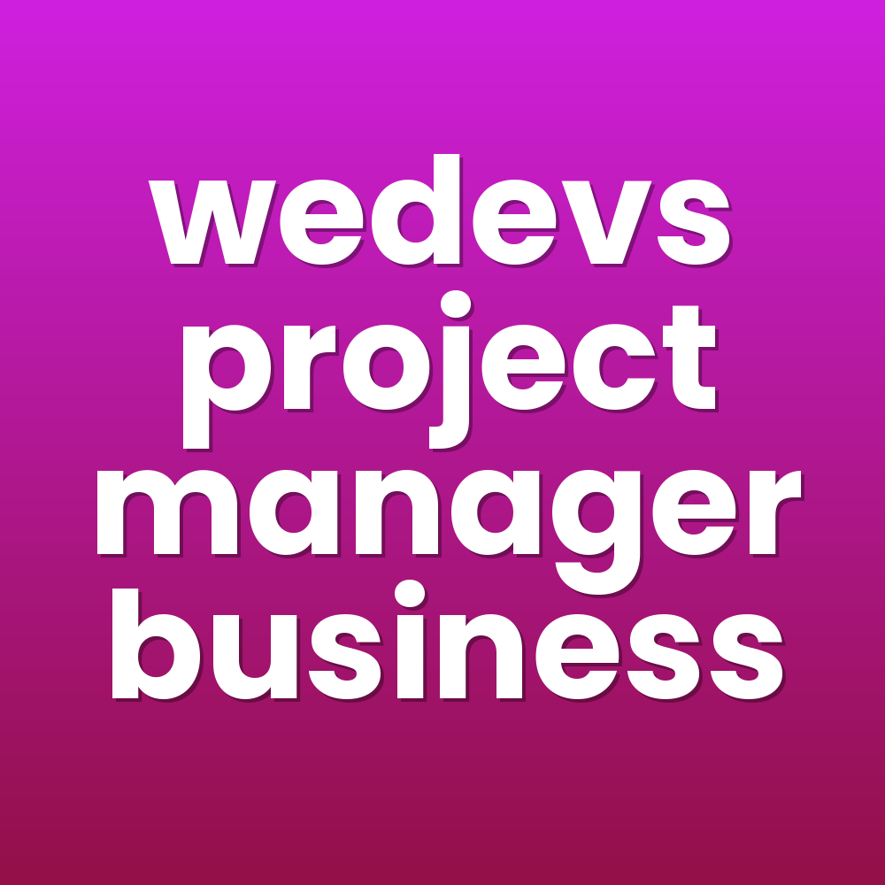 wedevs project manager business