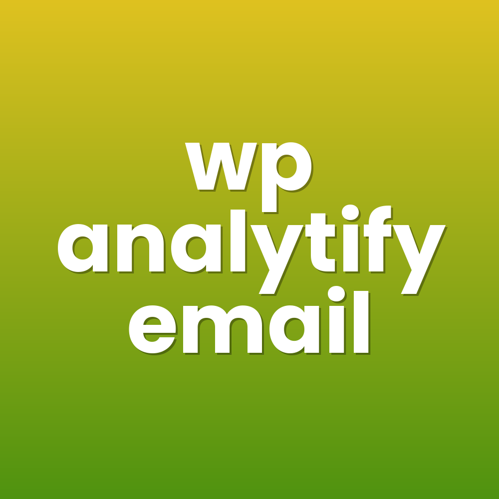 wp analytify email
