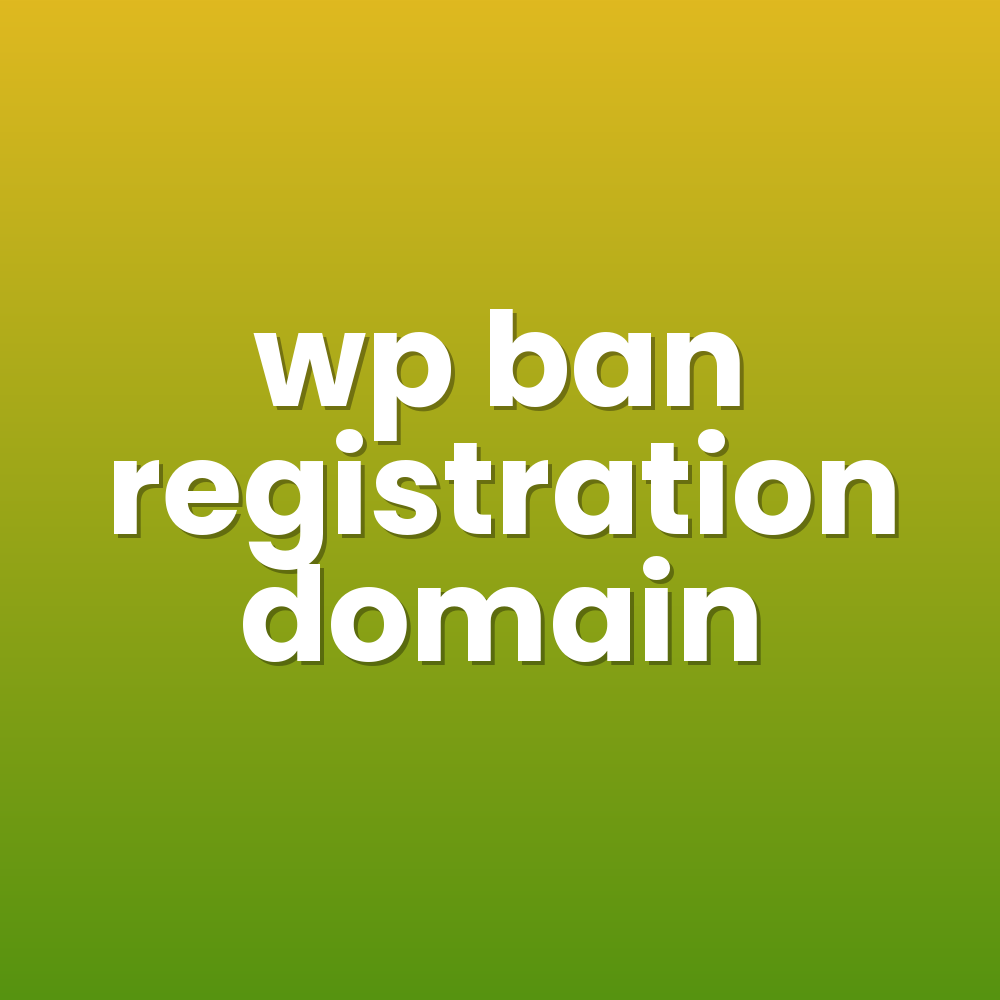 wp ban registration domain