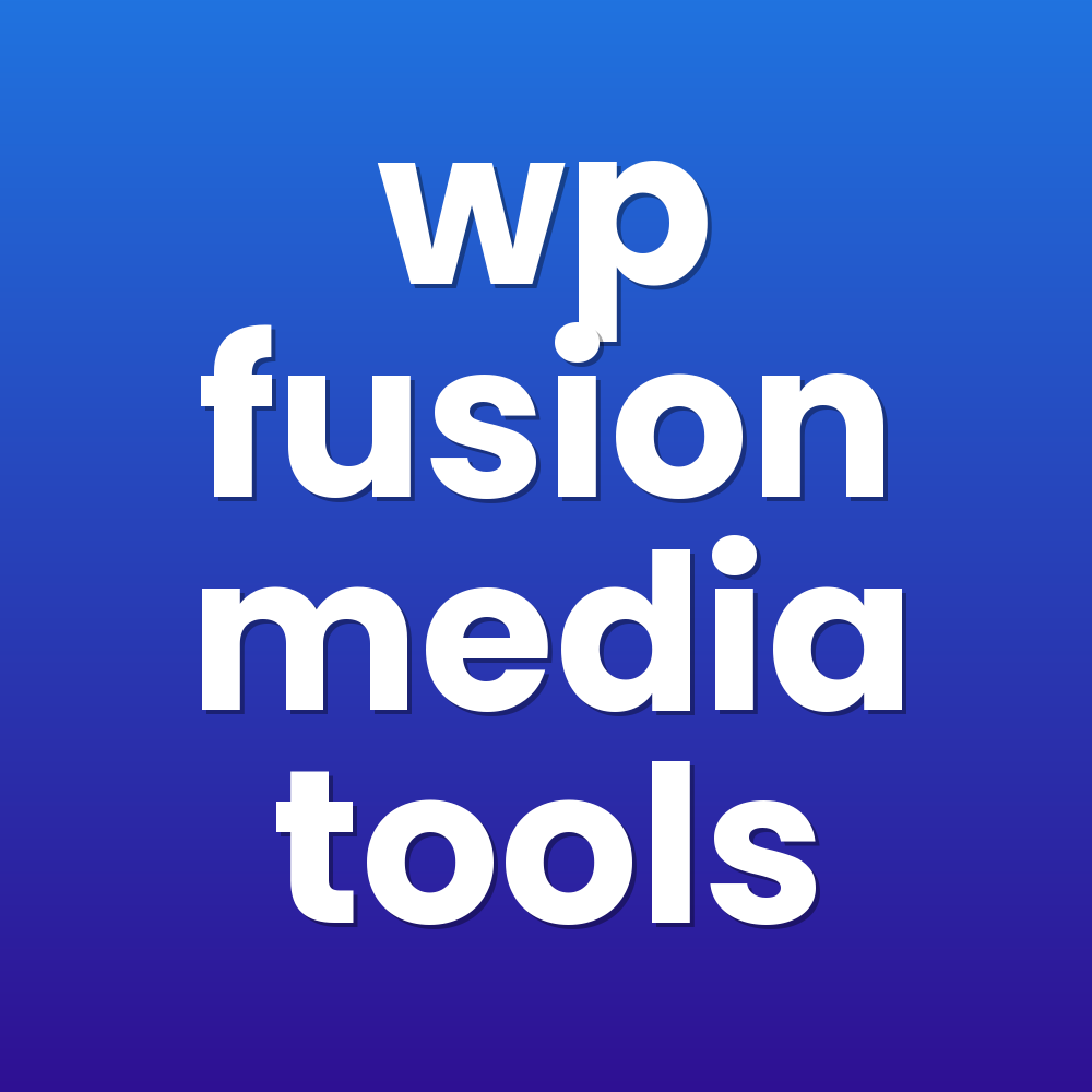 wp fusion media tools