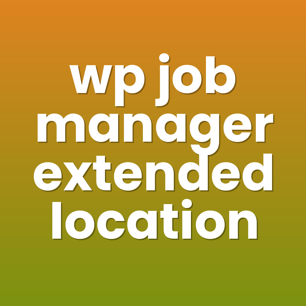 wp job manager extended location