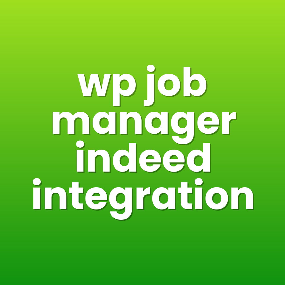 wp job manager indeed integration
