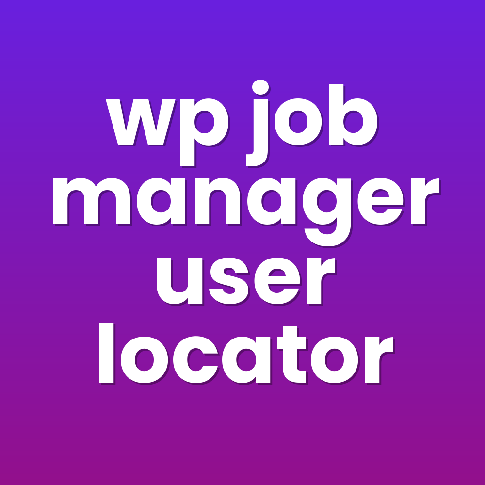 wp job manager user locator