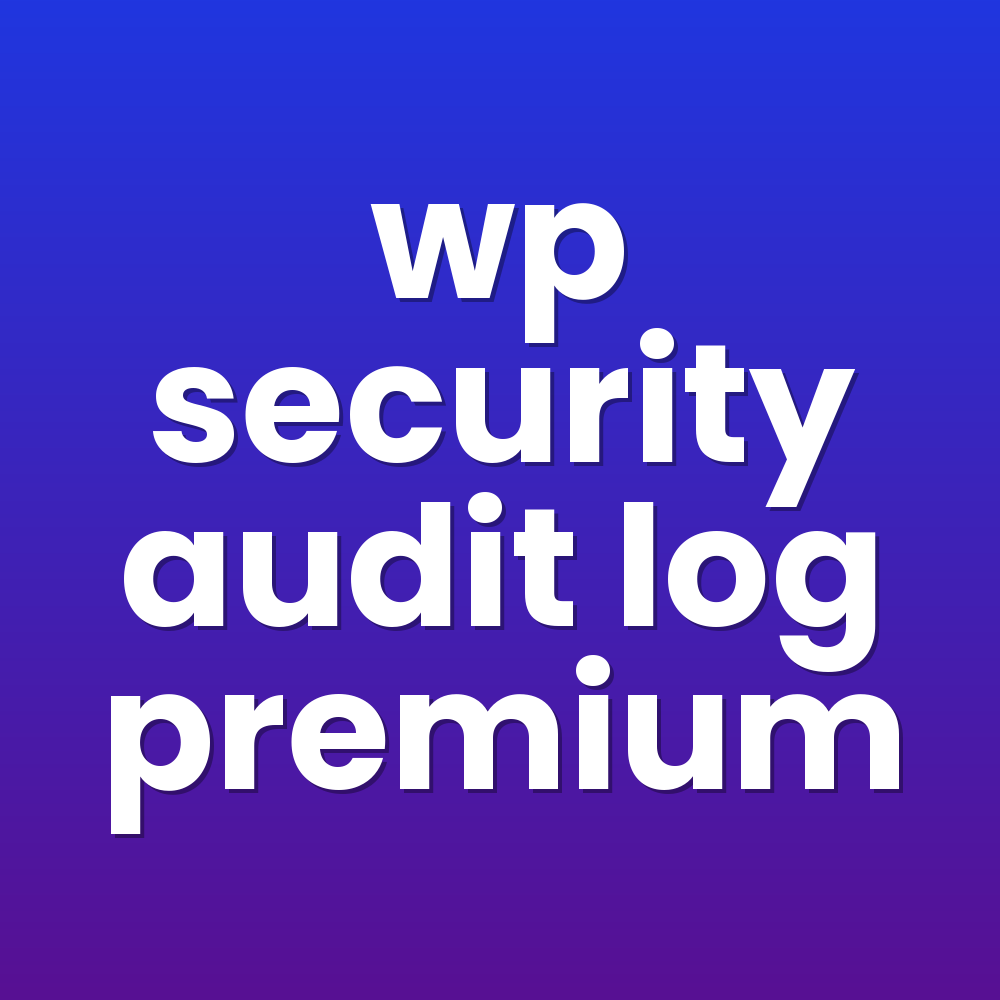 wp security audit log premium