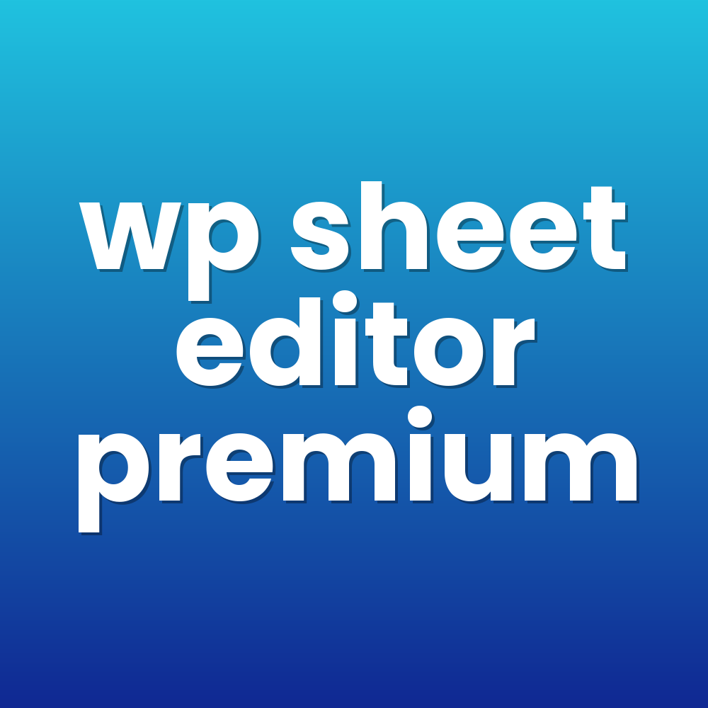 wp sheet editor premium